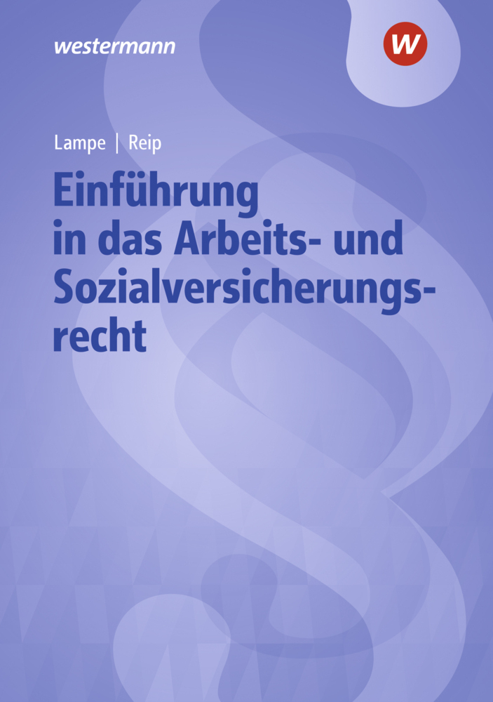 Cover: 9783427841449 | Einführung in das Arbeits- und Sozialversicherungsrecht | Reip (u. a.)