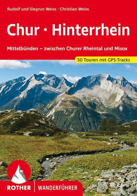 Cover: 9783763341856 | Chur - Hinterrhein | Rudolf Weiss (u. a.) | Taschenbuch | 144 S.