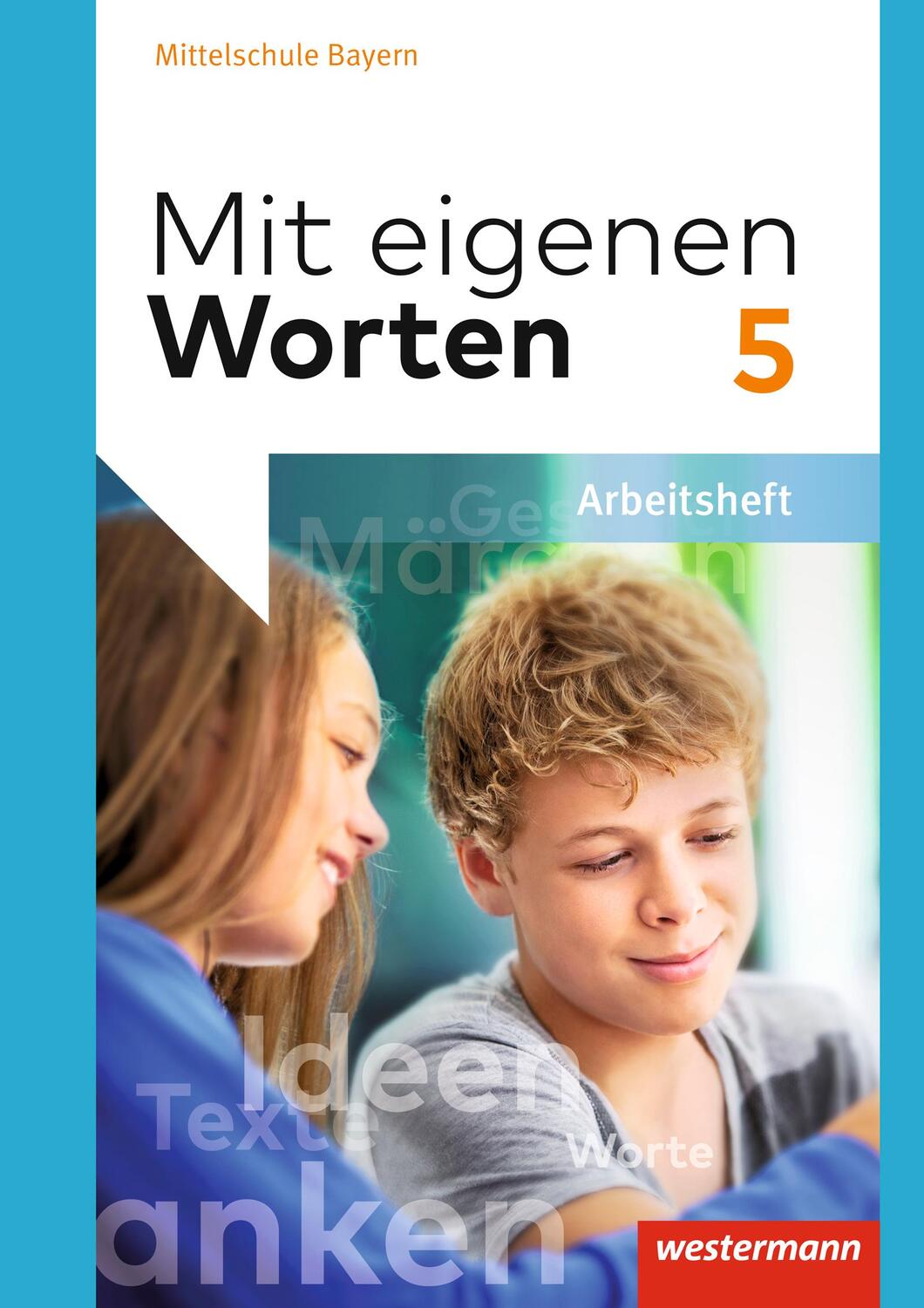 Cover: 9783141225693 | Mit eigenen Worten 5. Arbeitsheft. Sprachbuch. Bayerische...