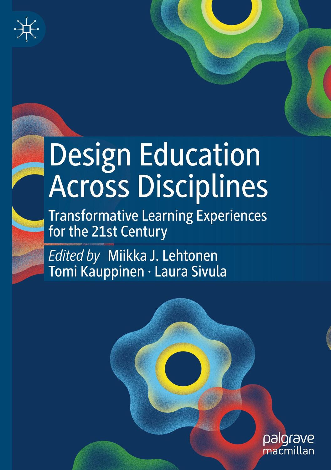 Cover: 9783031231513 | Design Education Across Disciplines | Miikka J. Lehtonen (u. a.)