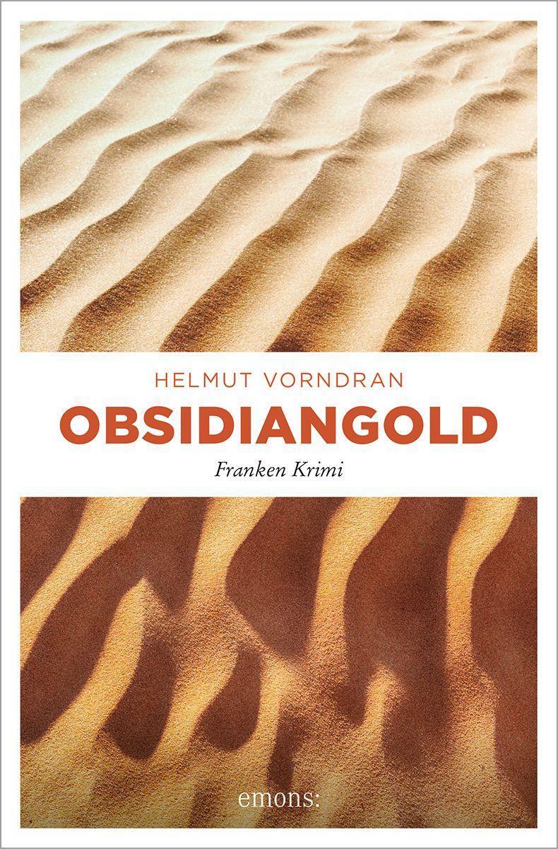 Cover: 9783740815844 | Obsidiangold | Franken Krimi | Helmut Vorndran | Taschenbuch | Deutsch