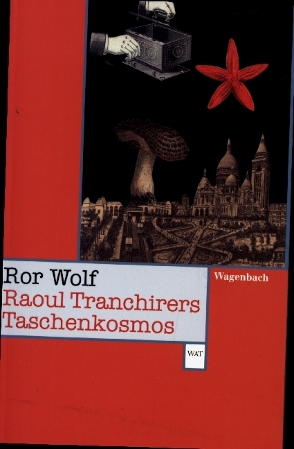 Cover: 9783803125255 | Raoul Tranchirers Taschenkosmos | Ror Wolf | Taschenbuch | 123 S.