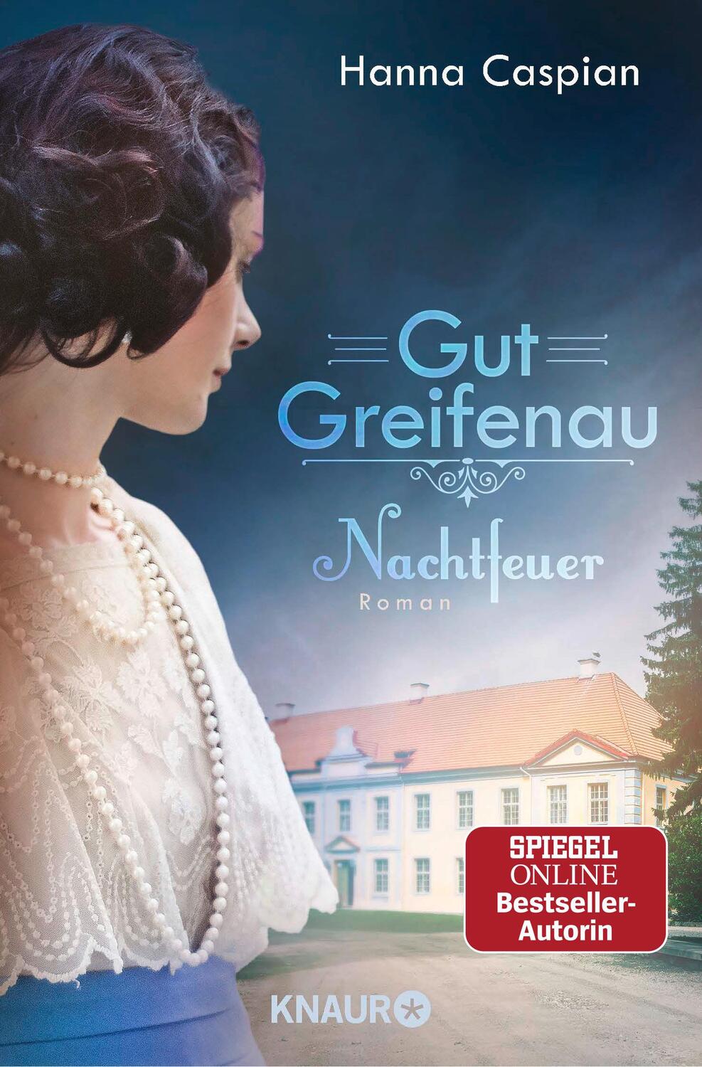Cover: 9783426521519 | Gut Greifenau - Nachtfeuer | Roman | Hanna Caspian | Taschenbuch