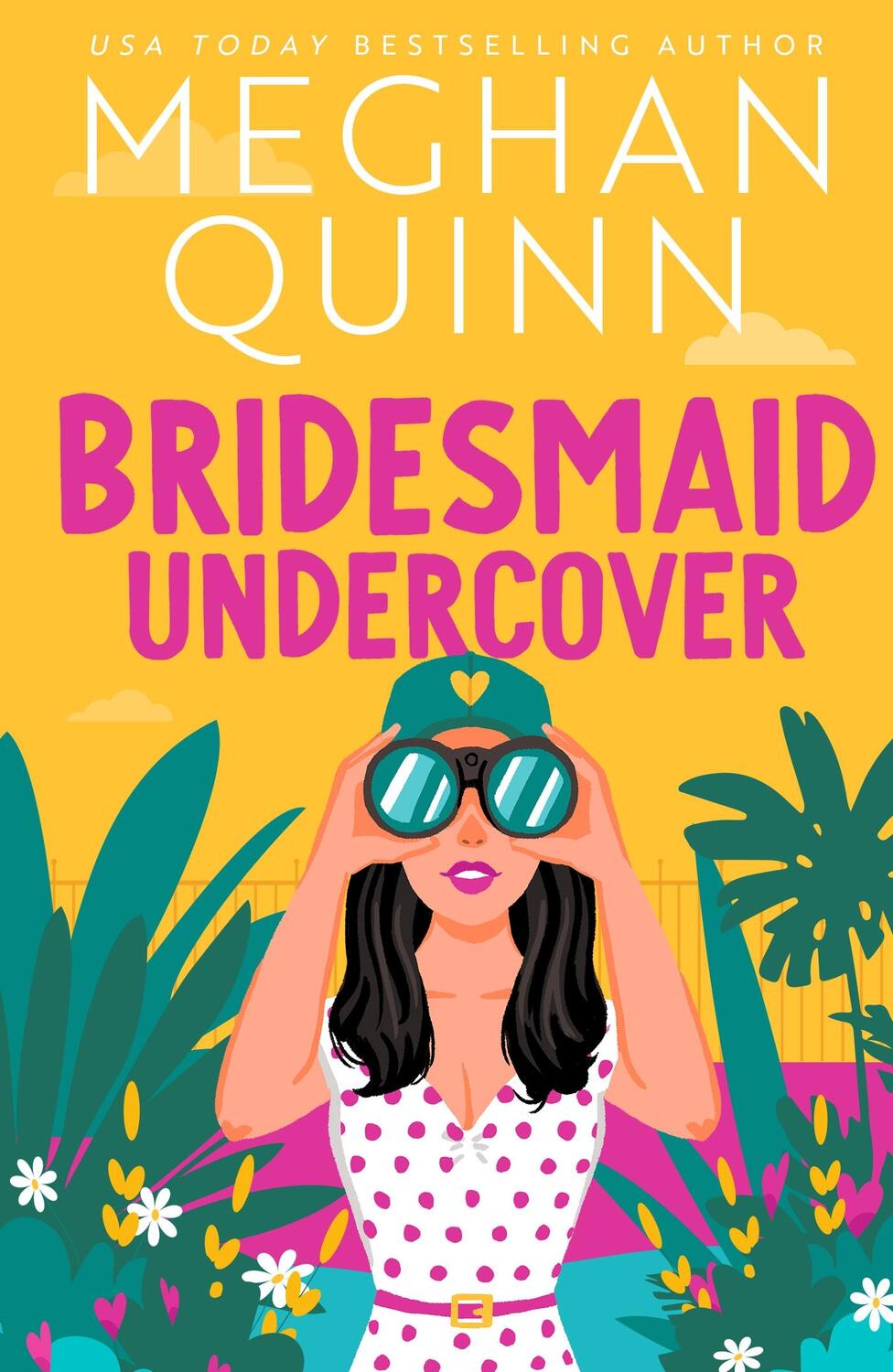 Cover: 9781399739191 | Bridesmaid Undercover | Meghan Quinn | Taschenbuch | Englisch | 2024