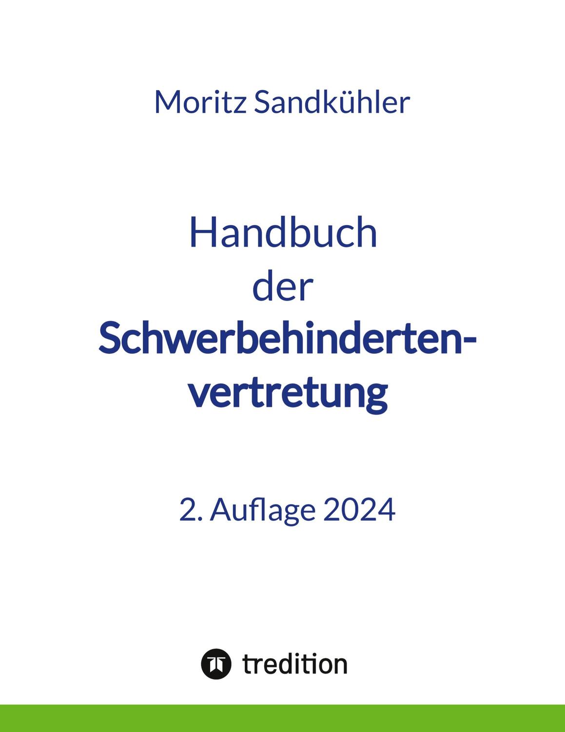 Cover: 9783384108876 | Handbuch der Schwerbehindertenvertretung | Moritz Sandkühler | Buch