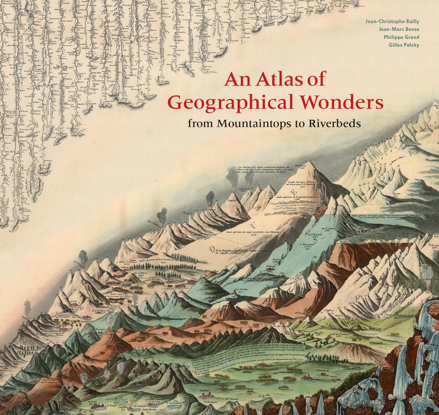 Cover: 9781616898236 | An Atlas of Geographical Wonders | From Mountaintops to Riverbeds