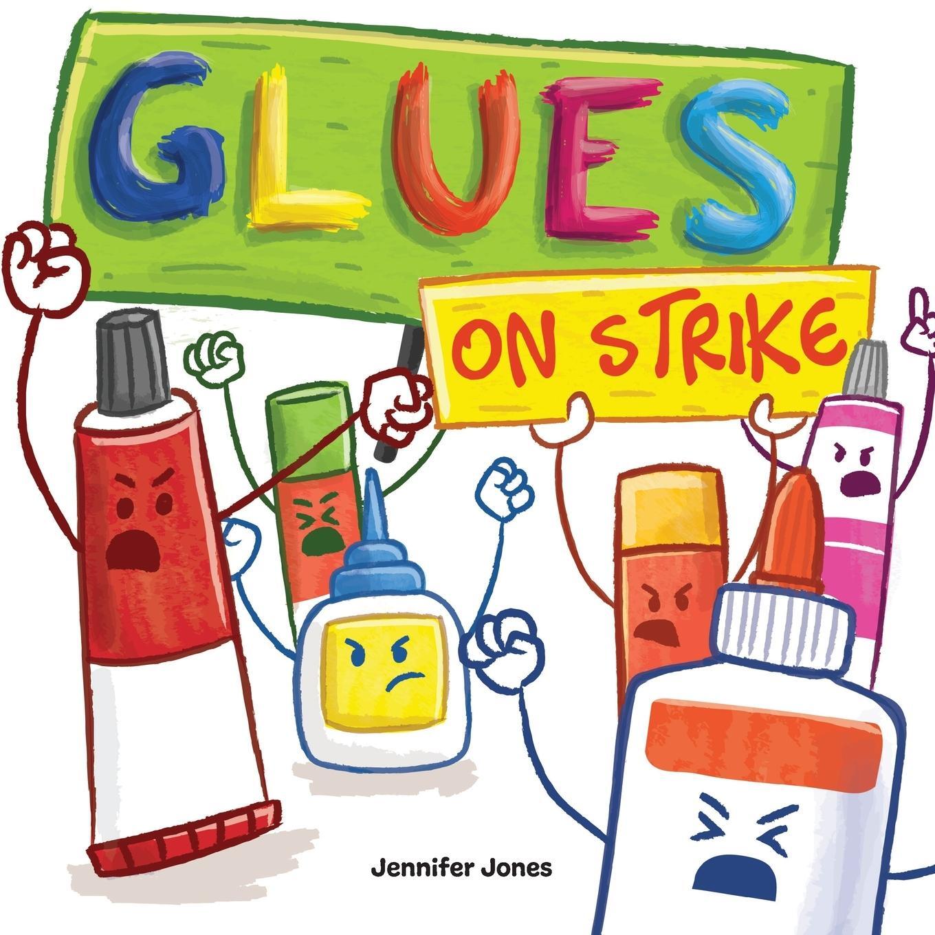 Cover: 9781637313114 | Glues on Strike | Jennifer Jones | Taschenbuch | On Strike | Paperback