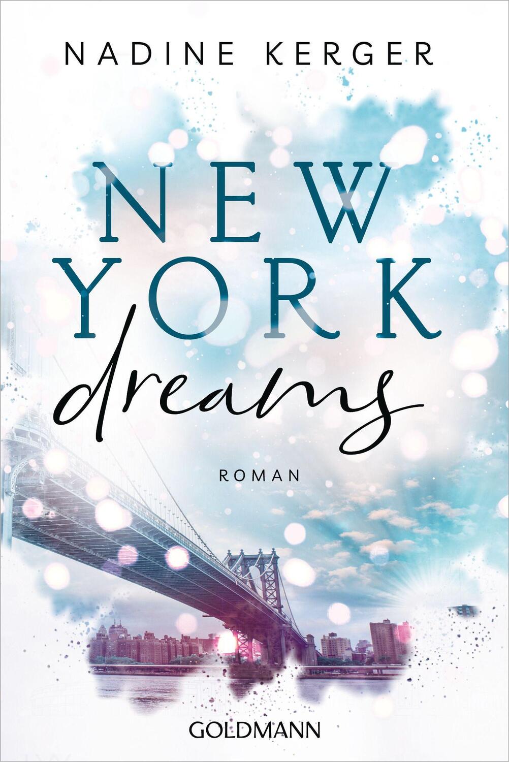 Cover: 9783442492213 | New York Dreams | Roman | Nadine Kerger | Taschenbuch | Deutsch | 2021