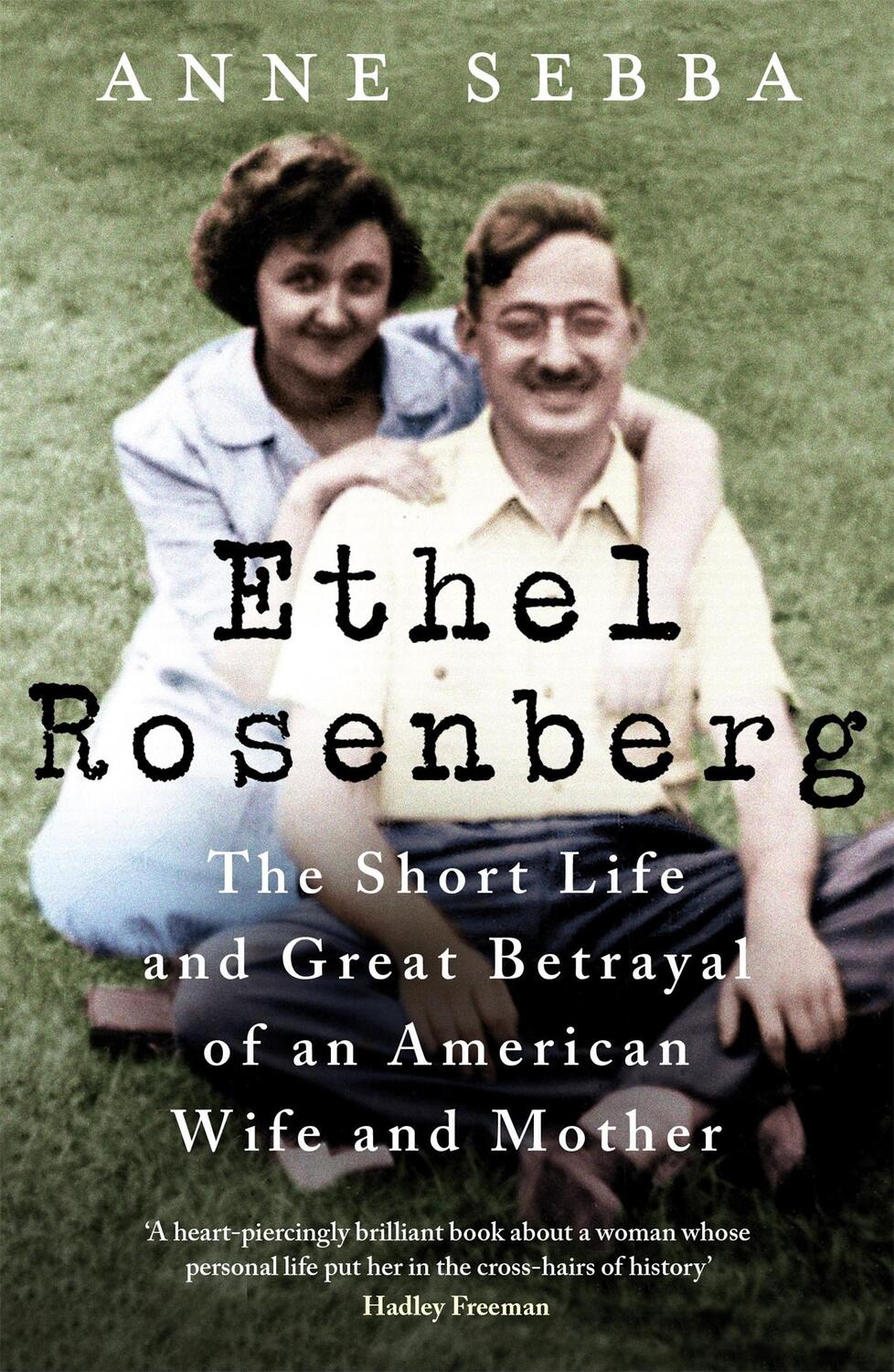 Cover: 9781780226620 | Ethel Rosenberg | Anne Sebba | Taschenbuch | Kartoniert / Broschiert