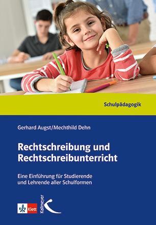 Cover: 9783780010247 | Rechtschreibung und Rechtschreibunterricht. Handbuch | Augst (u. a.)