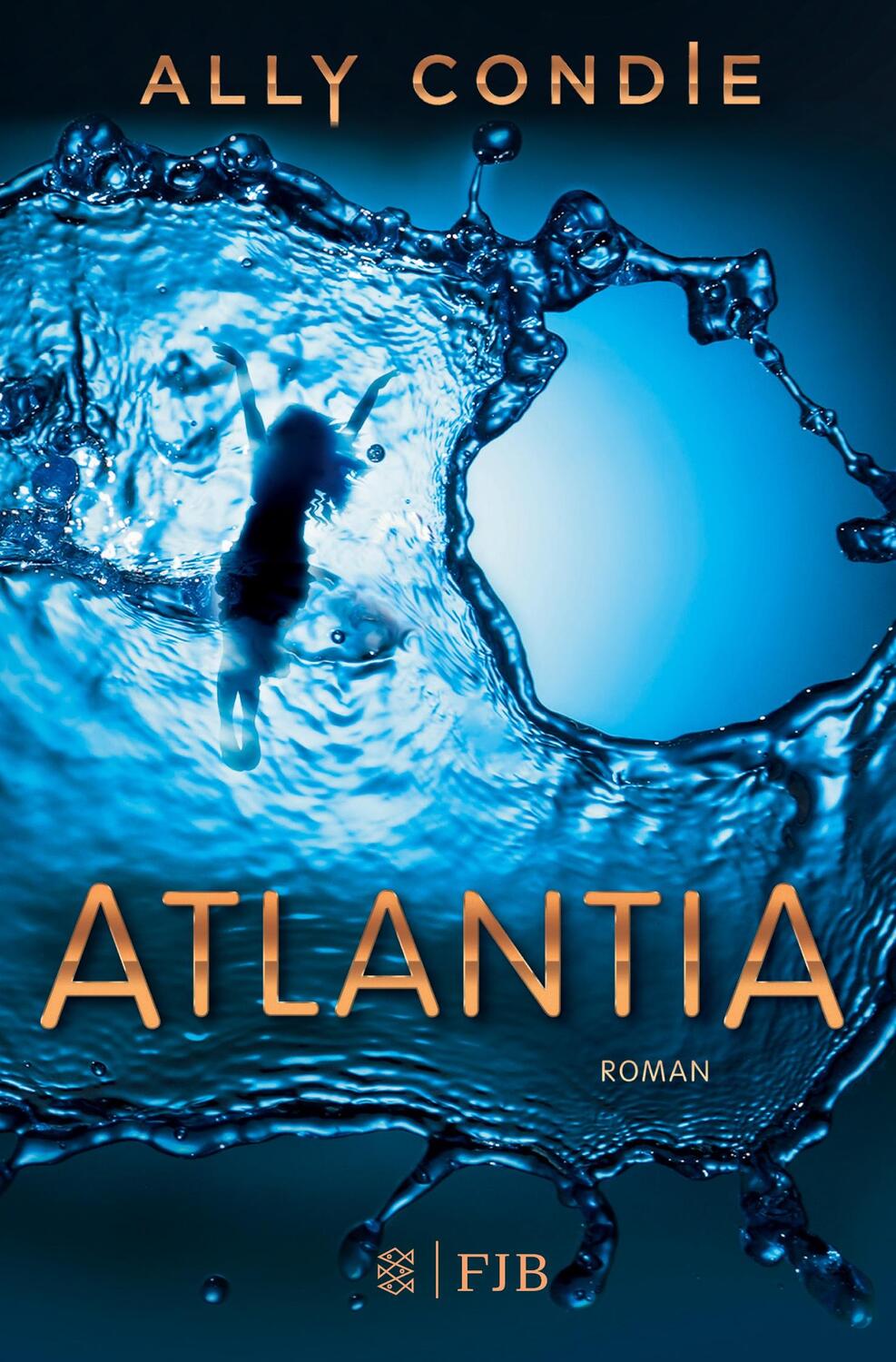 Cover: 9783596198849 | Atlantia | Roman | Ally Condie | Taschenbuch | Paperback | 398 S.