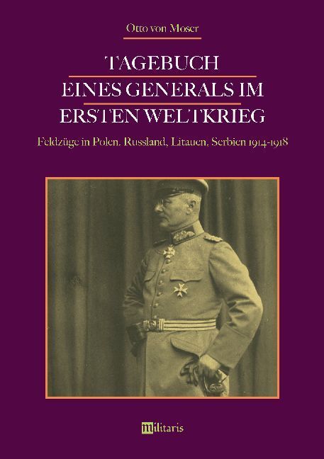 Cover: 9783963890062 | Tagebuch eines Generals im Ersten Weltkrieg: Feldzüge in Polen,...