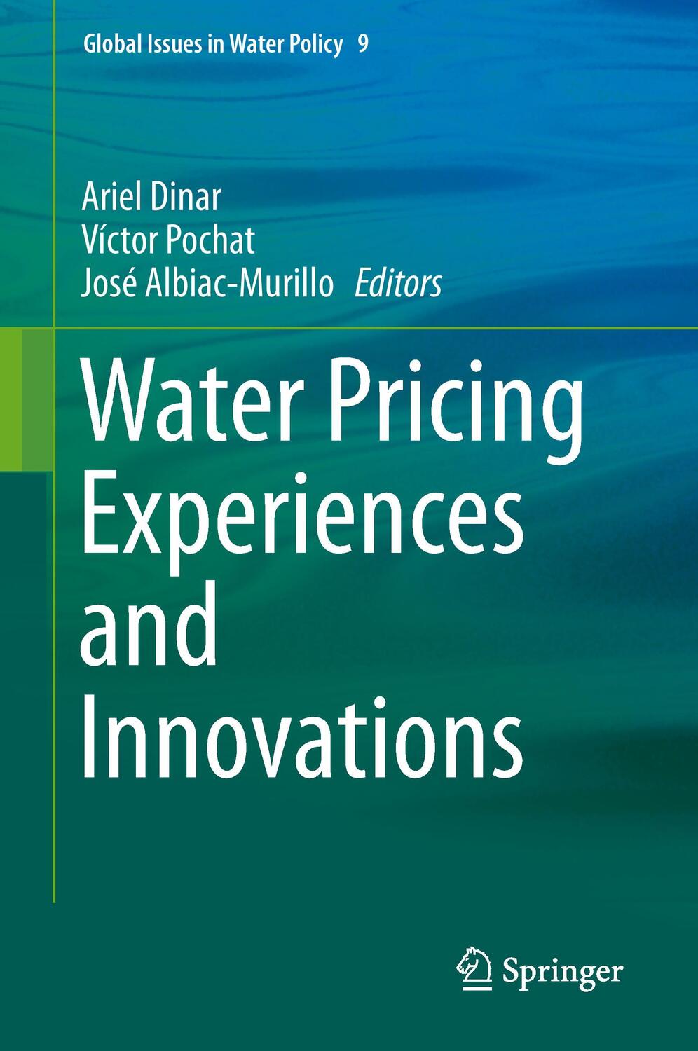Cover: 9783319164649 | Water Pricing Experiences and Innovations | Ariel Dinar (u. a.) | Buch