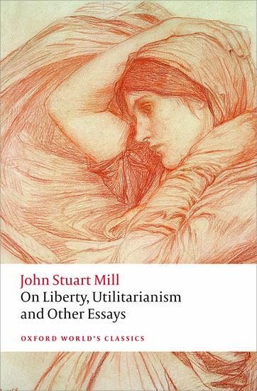 Cover: 9780199670802 | On Liberty, Utilitarianism and Other Essays | John Stuart Mill | Buch