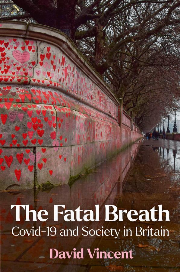 Cover: 9781509551675 | The Fatal Breath | Covid-19 and Society in Britain | David Vincent