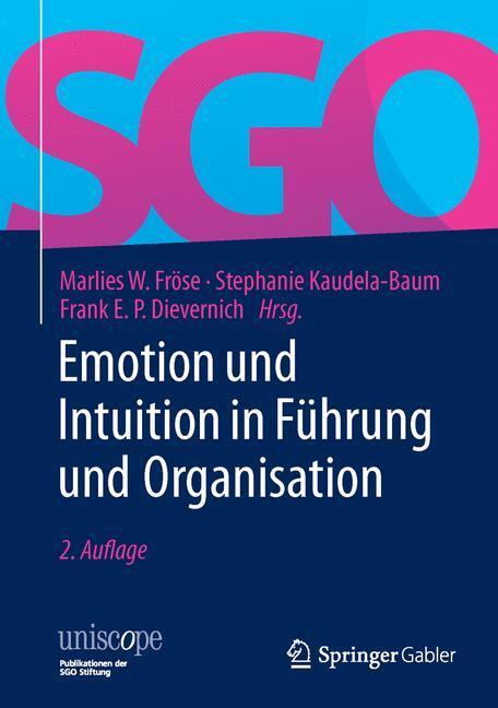 Cover: 9783658123499 | Emotion und Intuition in Führung und Organisation | Marlies W. Fröse