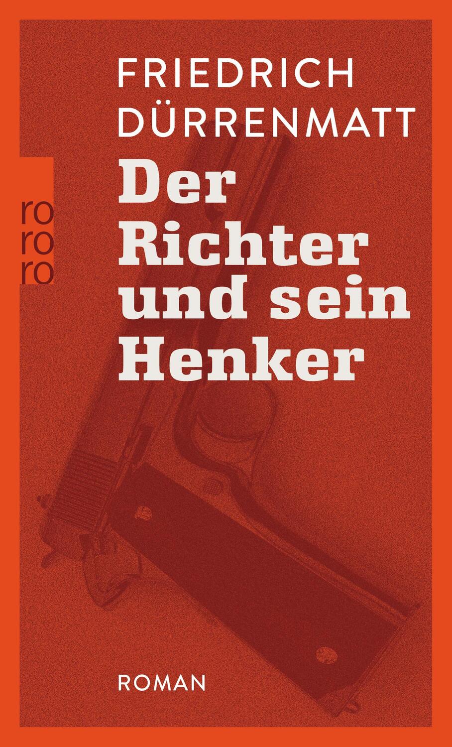 Cover: 9783499101502 | Der Richter und sein Henker | Friedrich Dürrenmatt | Taschenbuch