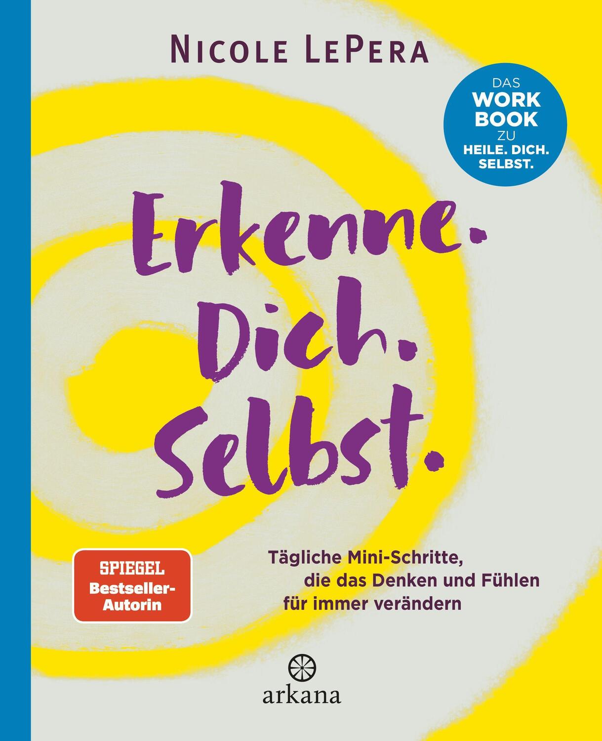 Cover: 9783442343034 | Erkenne. Dich. Selbst. | Nicole Lepera | Taschenbuch | Deutsch | 2023