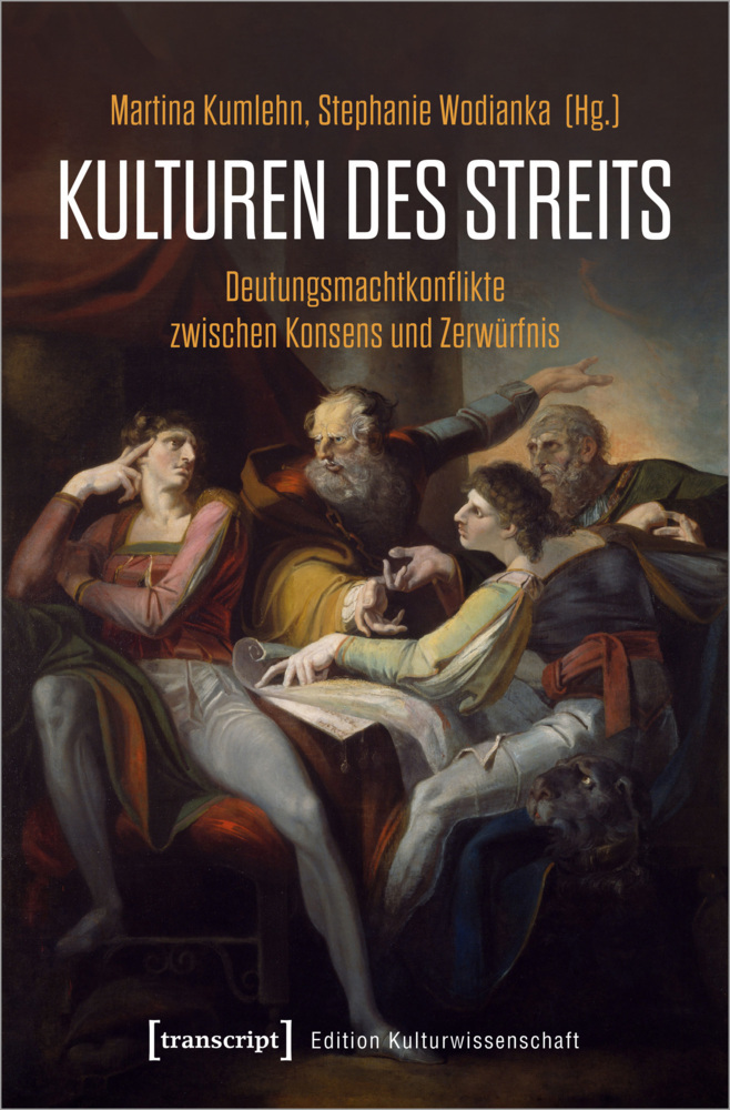 Cover: 9783837654806 | Kulturen des Streits | Martina Kumlehn (u. a.) | Taschenbuch | 284 S.