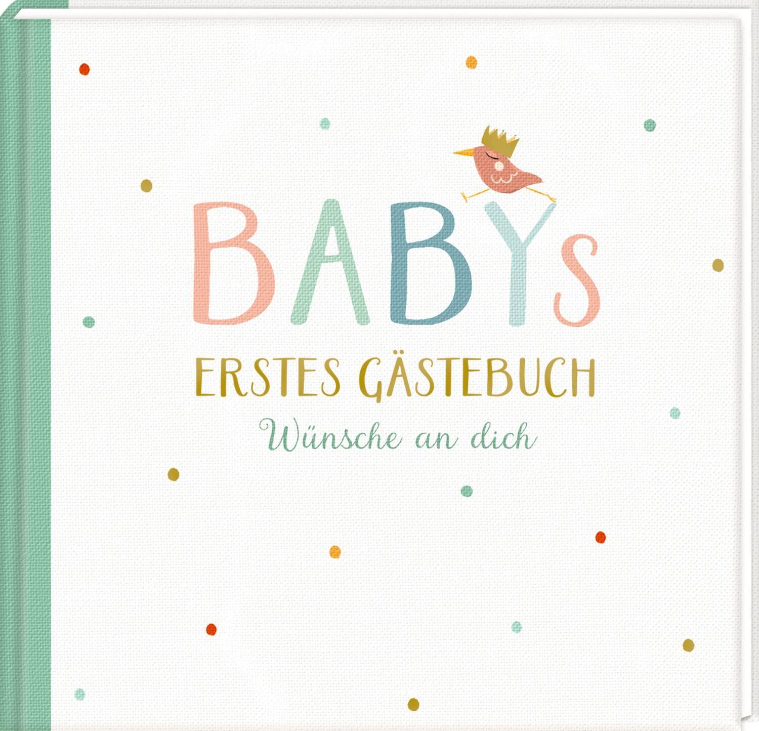 Cover: 4050003956879 | Gästebuch - Babys erstes Gästebuch | Wünsche an dich | Buch | 64 S.