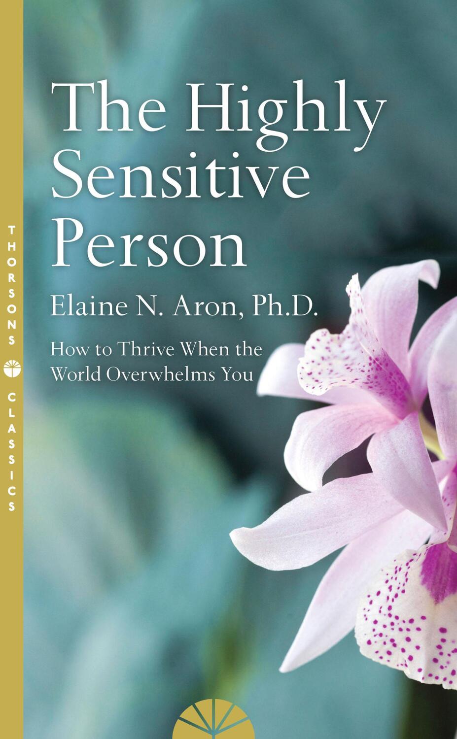 Cover: 9780008244309 | The Highly Sensitive Person | Elaine N. Aron | Taschenbuch | Englisch