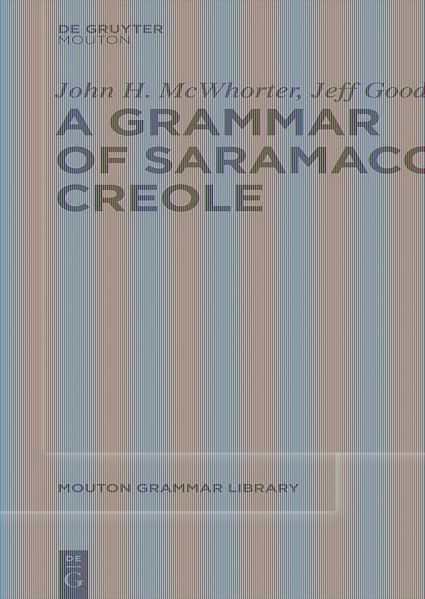 Cover: 9783110995404 | A Grammar of Saramaccan Creole | Jeff Good (u. a.) | Taschenbuch