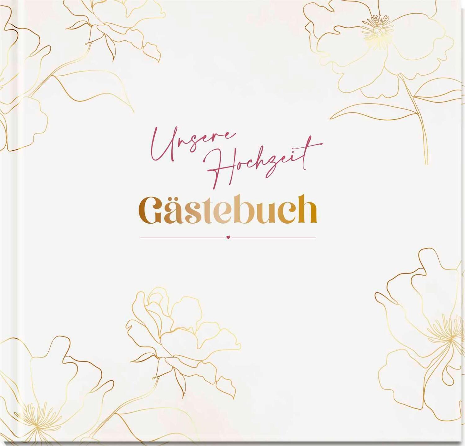 Cover: 4036442011164 | Unsere Hochzeit - Gästebuch | Groh Verlag | Notizbuch | 96 S. | 2023