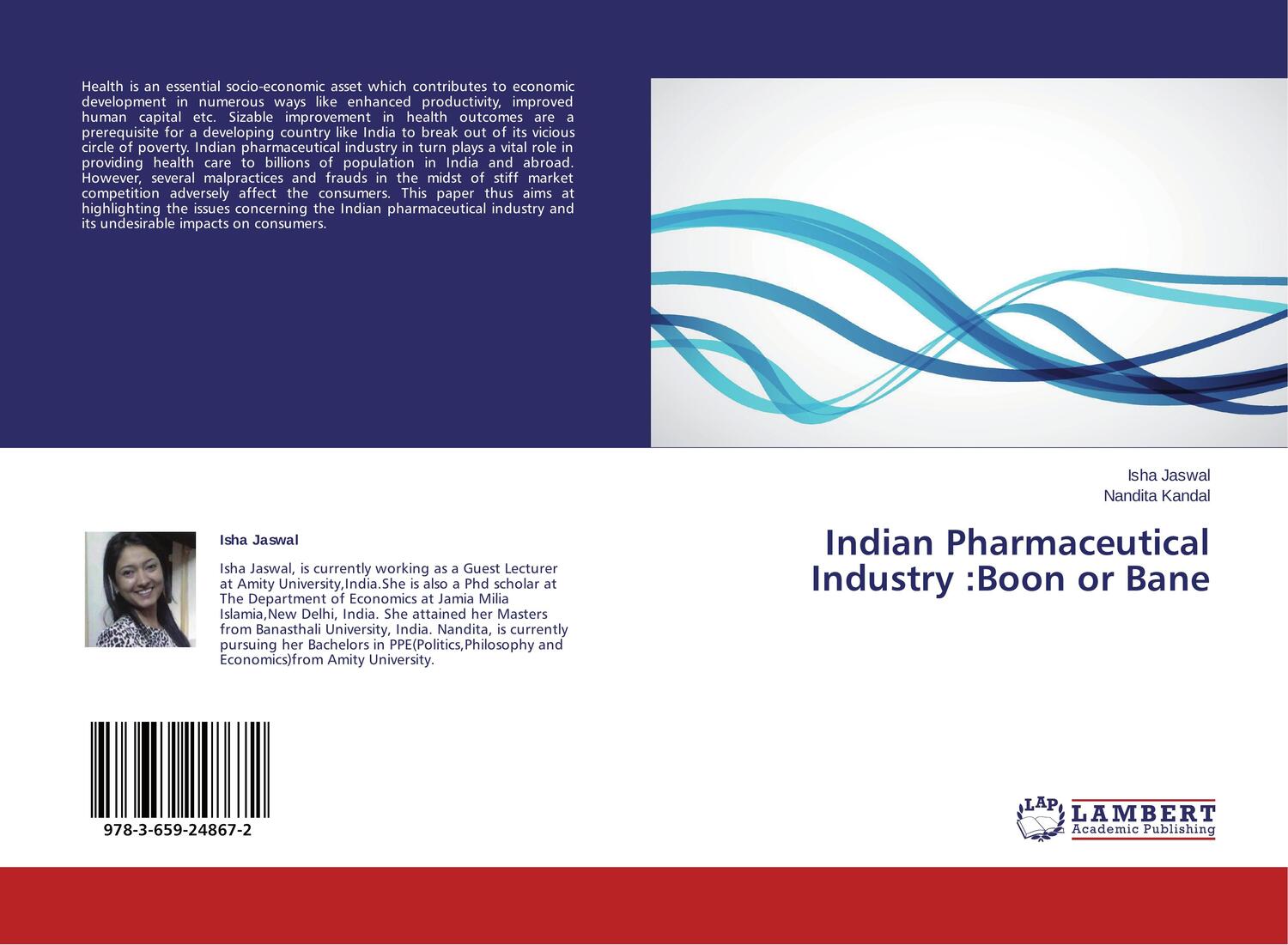 Cover: 9783659248672 | Indian Pharmaceutical Industry :Boon or Bane | Isha Jaswal (u. a.)