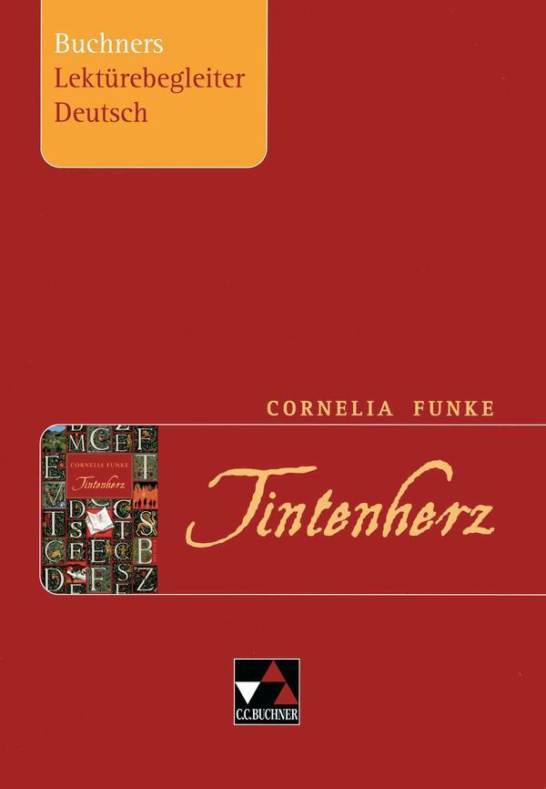 Cover: 9783766142818 | Cornelia Funke. Tintenherz. Buchners Lektürebegleiter Deutsch | Funke
