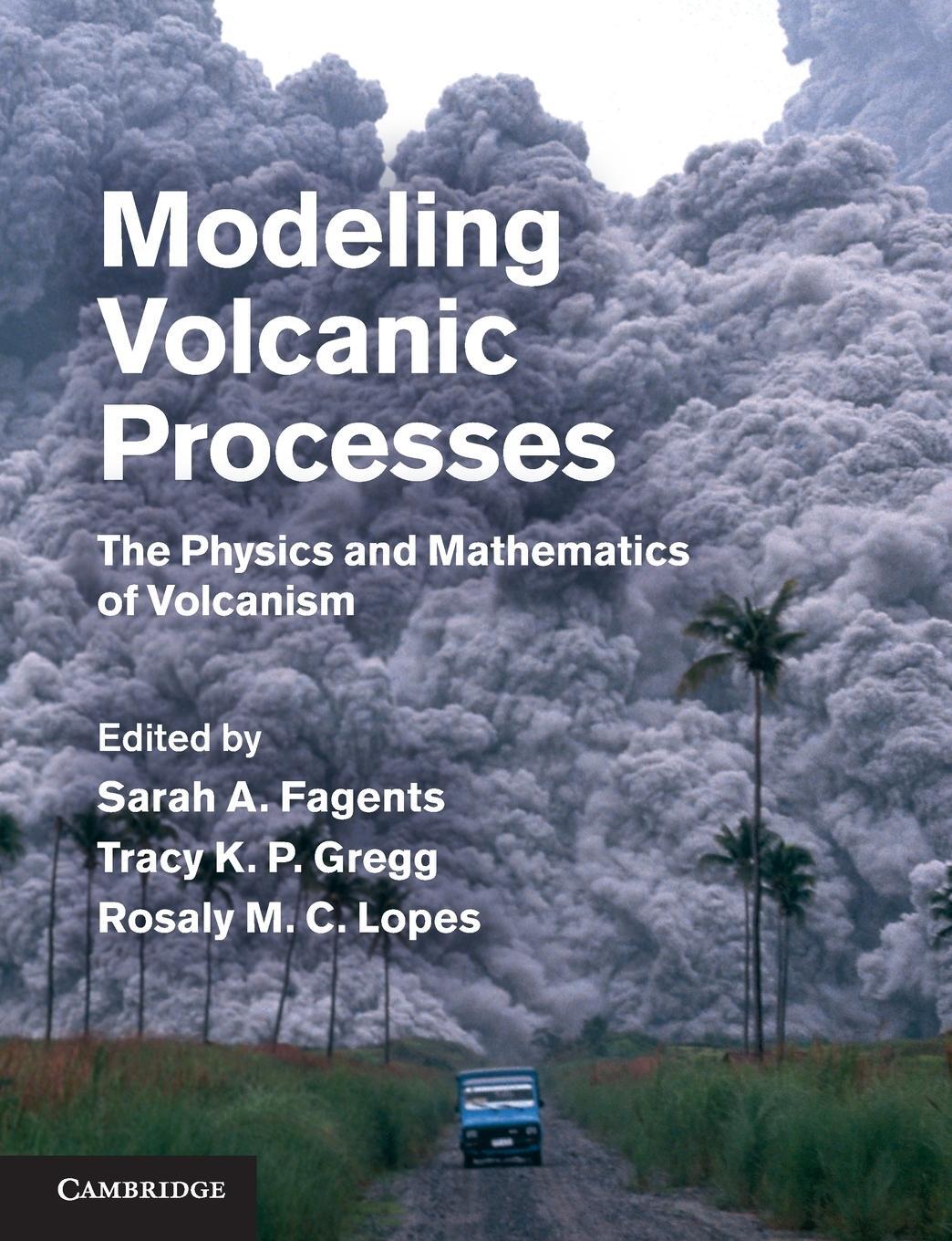 Cover: 9781108812658 | Modeling Volcanic Processes | Rosaly M. C. Lopes | Taschenbuch | 2021