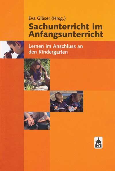 Cover: 9783834002174 | Sachunterricht im Anfangsunterricht | Eva Gläser | Taschenbuch | 2021