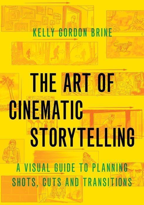 Cover: 9780190054335 | The Art of Cinematic Storytelling | Kelly Gordon Brine | Taschenbuch