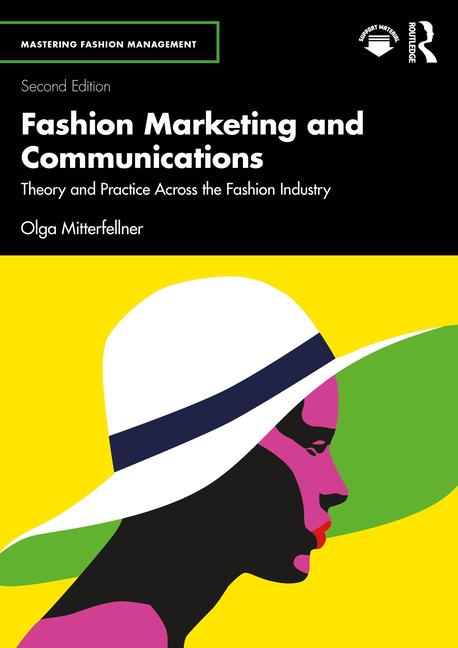 Cover: 9781032582320 | Fashion Marketing and Communications | Olga Mitterfellner | Buch