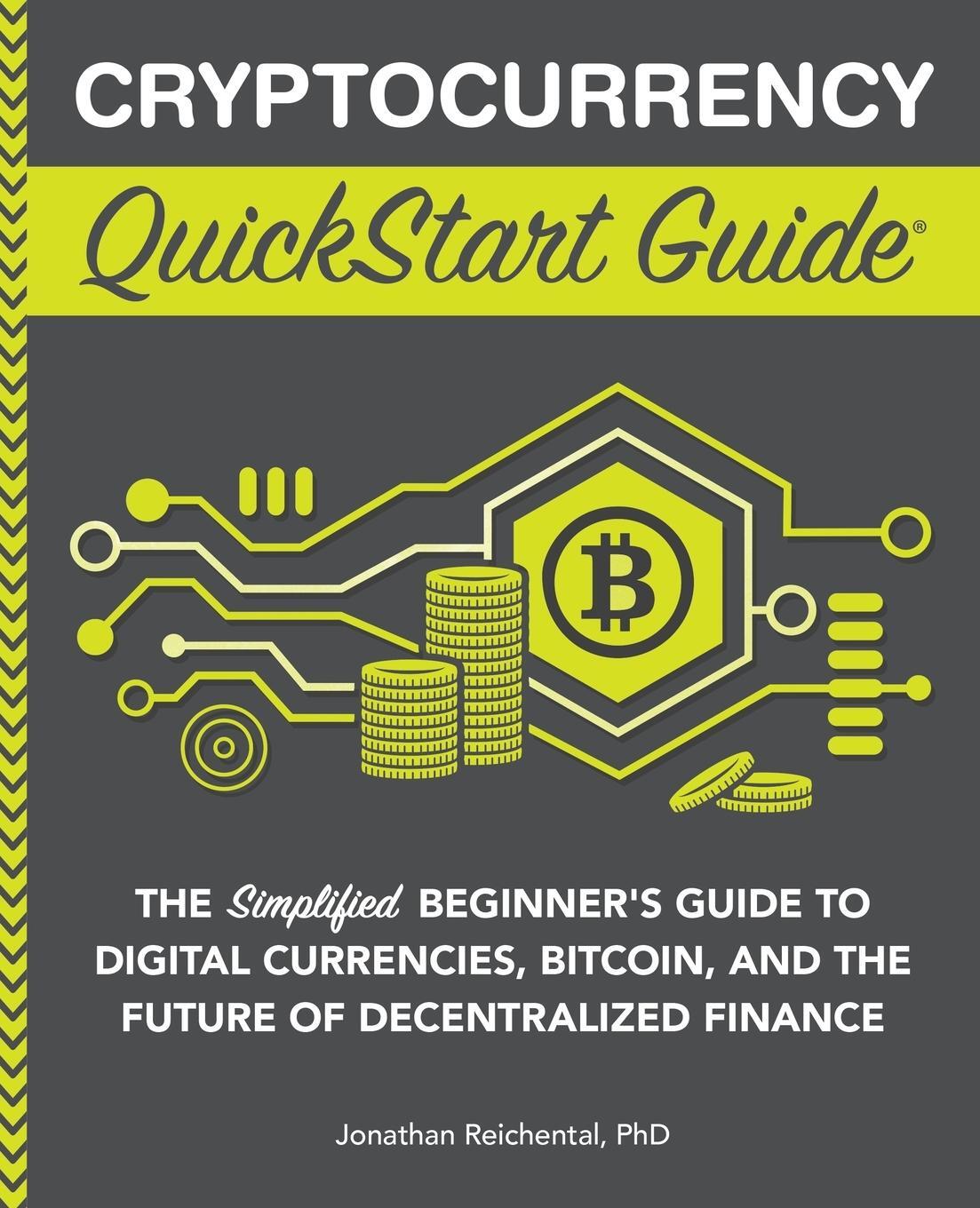 Cover: 9781636100401 | Cryptocurrency QuickStart Guide | Jonathan Reichental | Taschenbuch