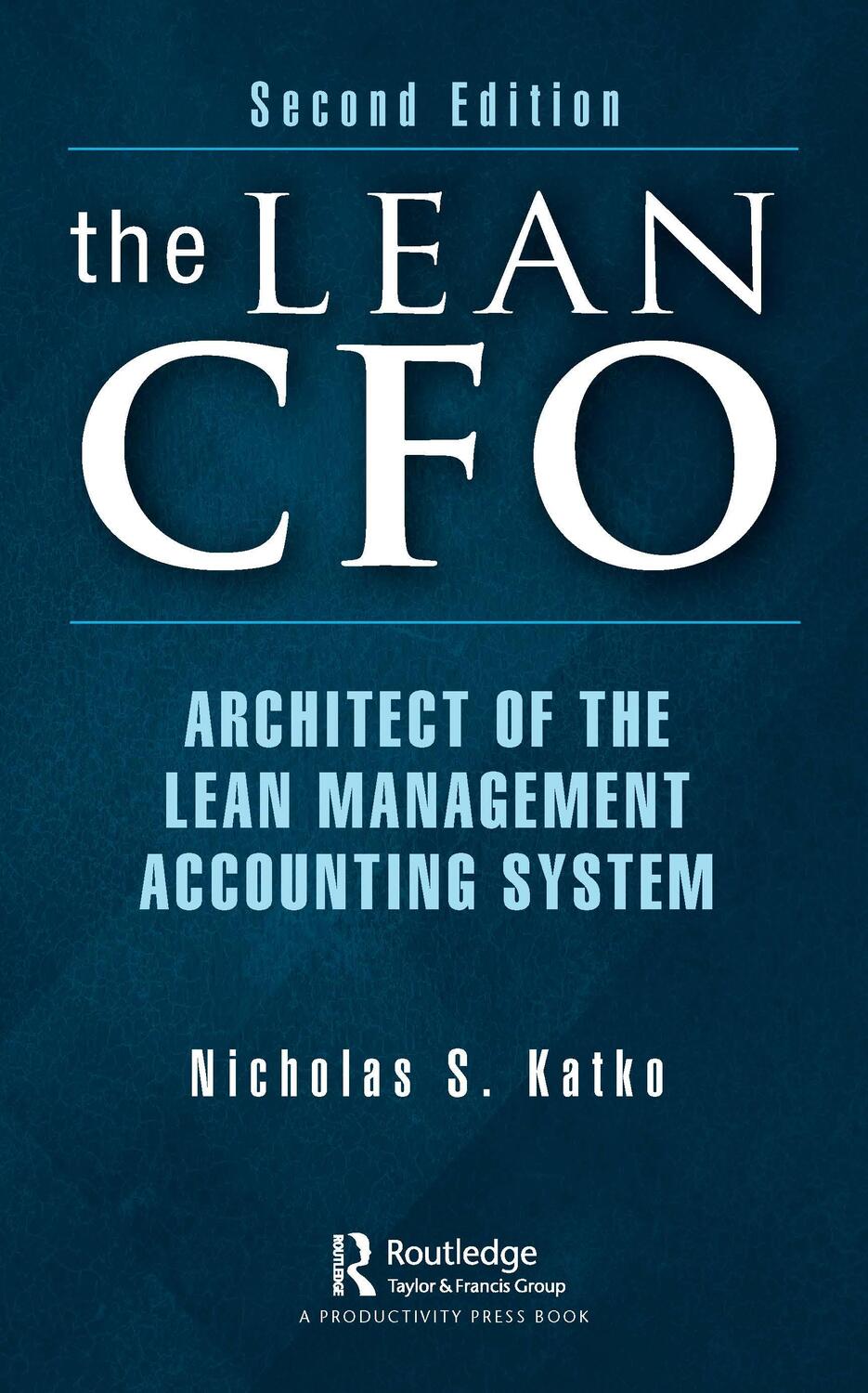 Cover: 9781032302393 | The Lean CFO | Architect of the Lean Management Accounting System