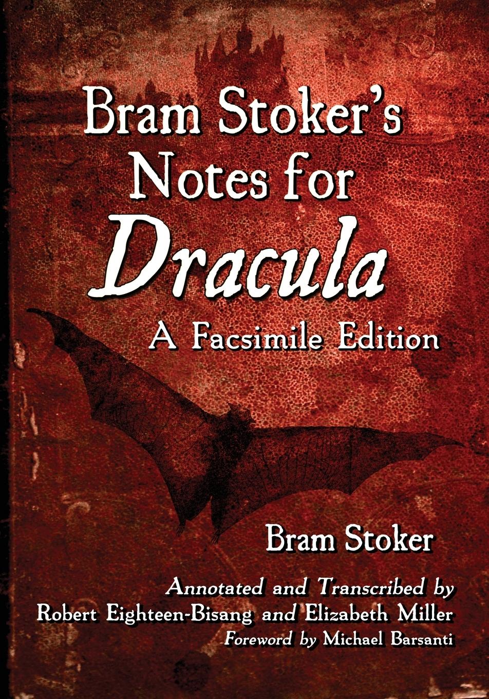 Cover: 9780786477302 | Bram Stoker's Notes for Dracula | A Facsimile Edition | Stoker (u. a.)