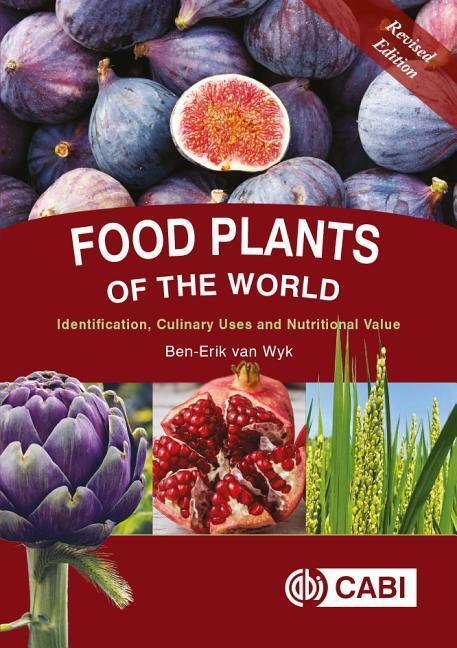 Cover: 9781789241303 | Food Plants of the World | Ben-Erik van Wyk | Buch | Gebunden | 2019