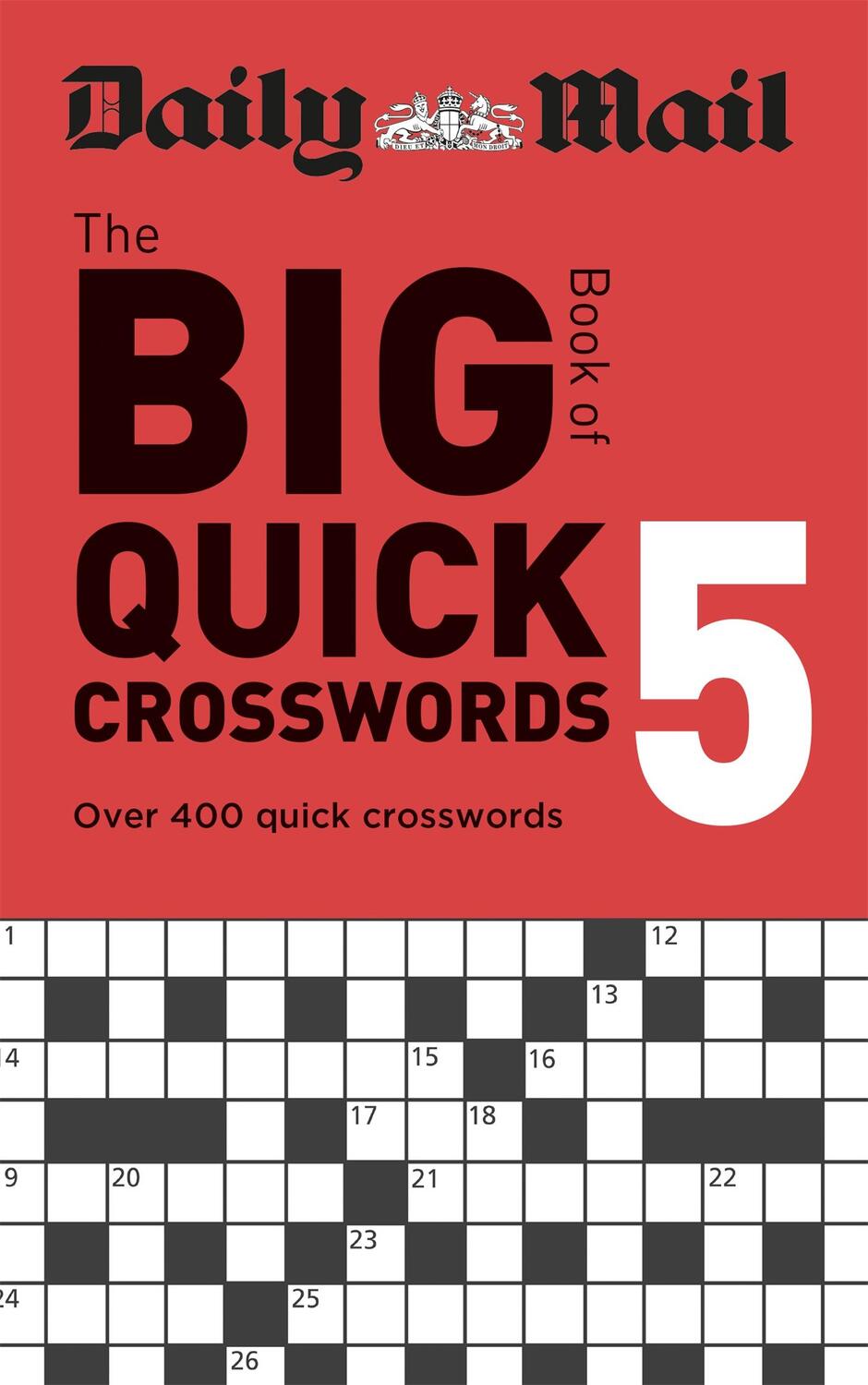 Cover: 9781788403955 | Daily Mail Big Book of Quick Crosswords Volume 5 | Ltd (u. a.) | Buch