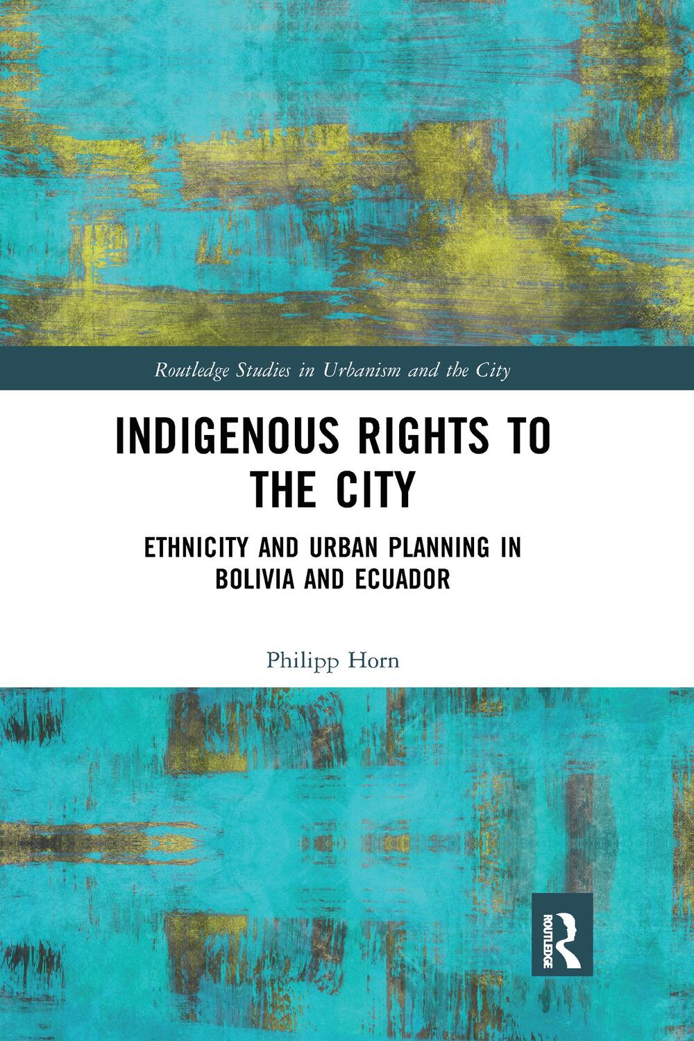 Cover: 9780367661687 | Indigenous Rights to the City | Philipp Horn | Taschenbuch | Englisch