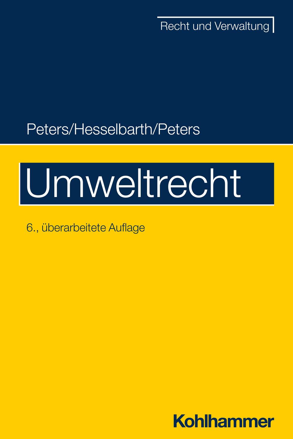 Cover: 9783170437500 | Umweltrecht | Heinz-Joachim Peters (u. a.) | Taschenbuch | XXX | 2024