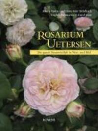Cover: 9783804212794 | Rosarium Uetersen | Die ganze Rosenvielfalt in Wort und Bild, Dt/engl