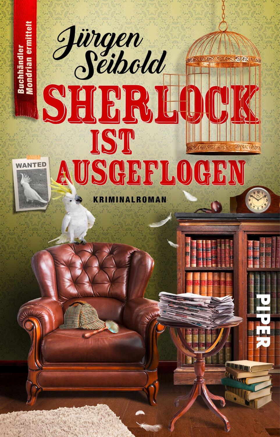 Cover: 9783492317665 | Sherlock ist ausgeflogen | Jürgen Seibold | Taschenbuch | 304 S.