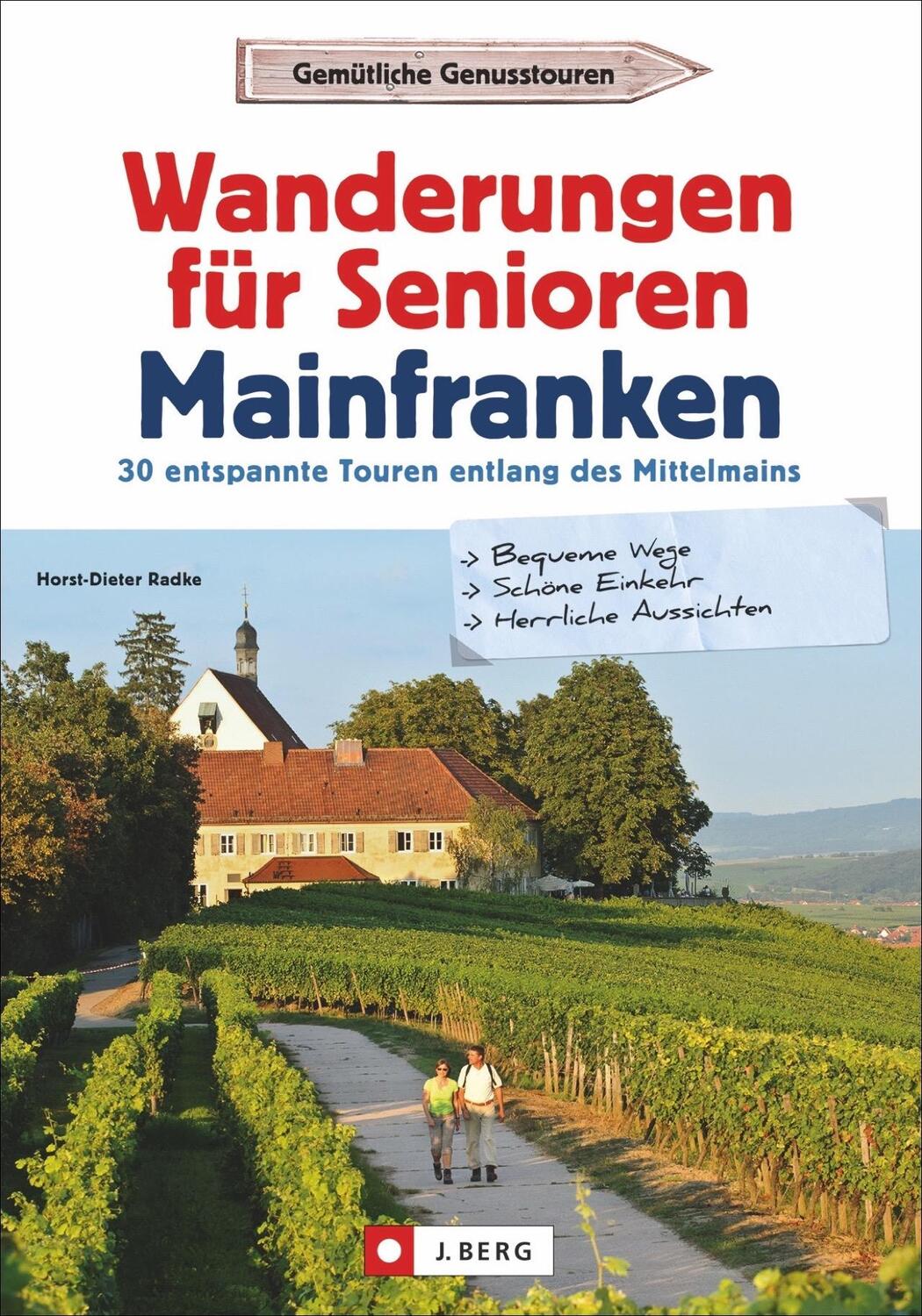 Cover: 9783862466870 | Wanderungen für Senioren Mainfranken | Horst-Dieter Radke | Buch