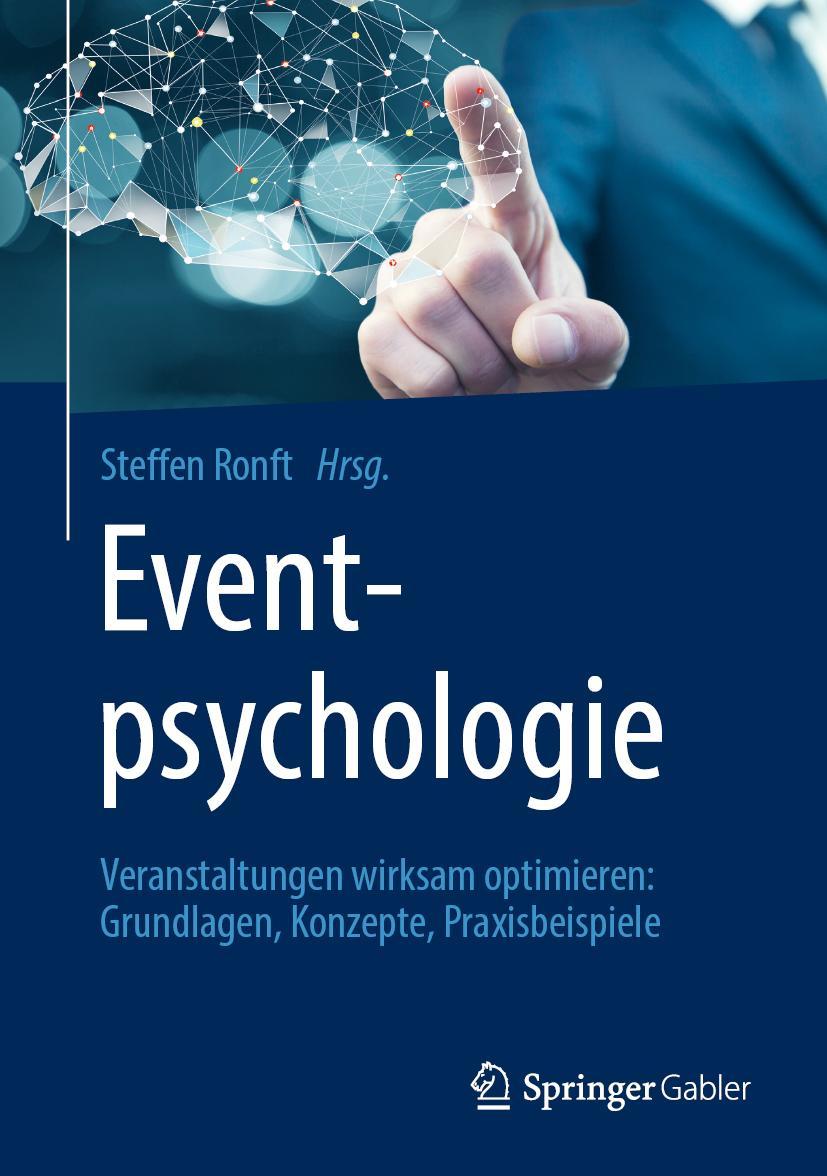 Cover: 9783658288877 | Eventpsychologie | Steffen Ronft | Buch | xxxiii | Deutsch | 2020