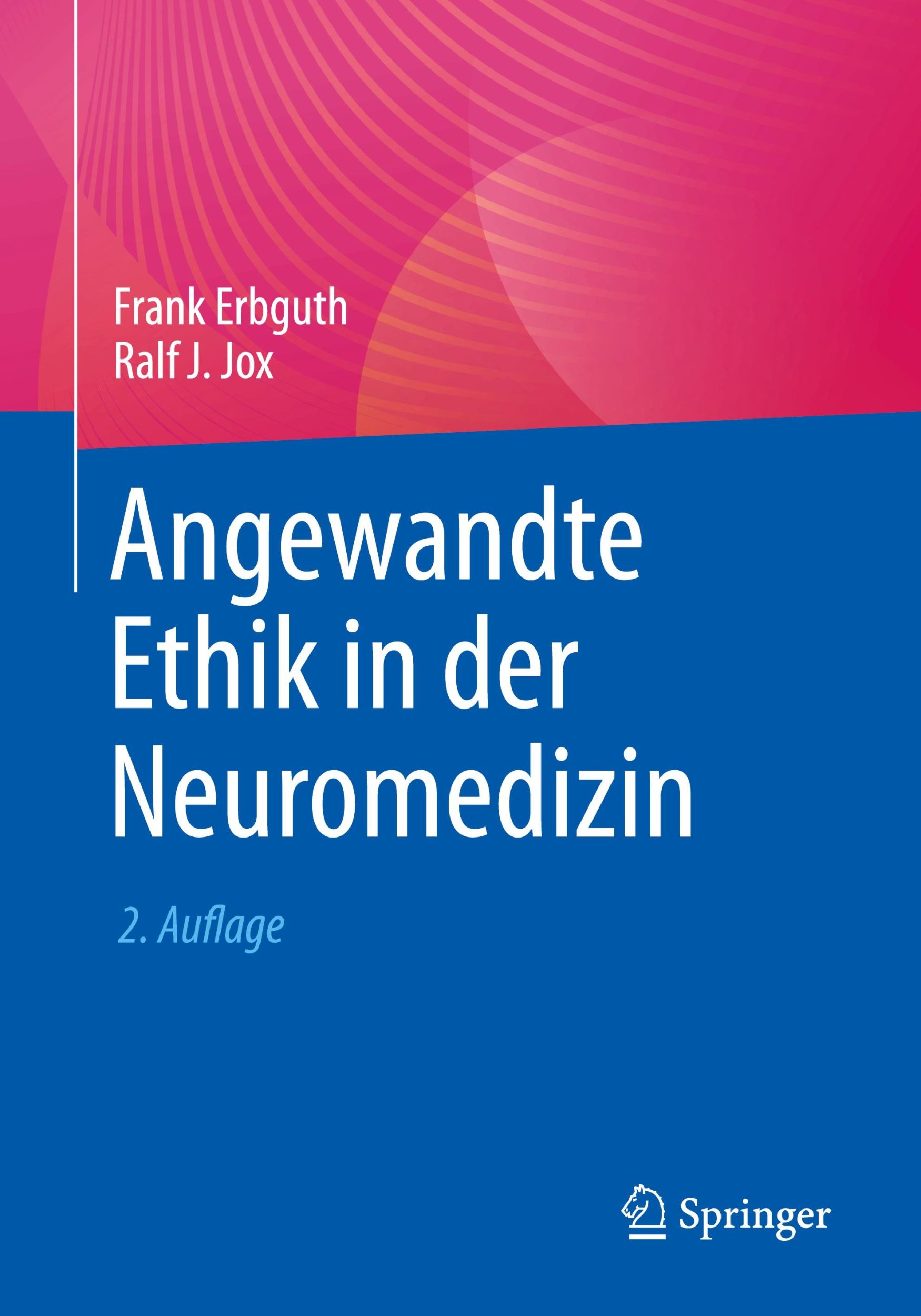 Cover: 9783662697382 | Angewandte Ethik in der Neuromedizin | Ralf J. Jox (u. a.) | Buch