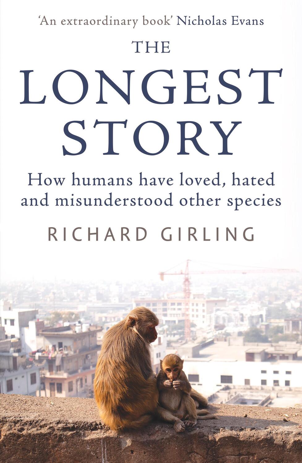 Cover: 9780861543533 | The Longest Story | Richard Girling | Taschenbuch | Englisch | 2022