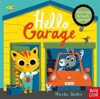Cover: 9781788002318 | Hello Garage | Buch | Hello | Englisch | 2019 | Nosy Crow Ltd