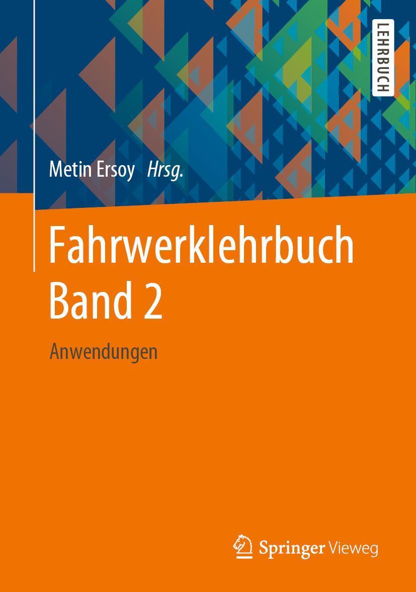 Cover: 9783658267131 | Fahrwerklehrbuch Band 2 | Anwendungen | Metin Ersoy | Buch | xxiii