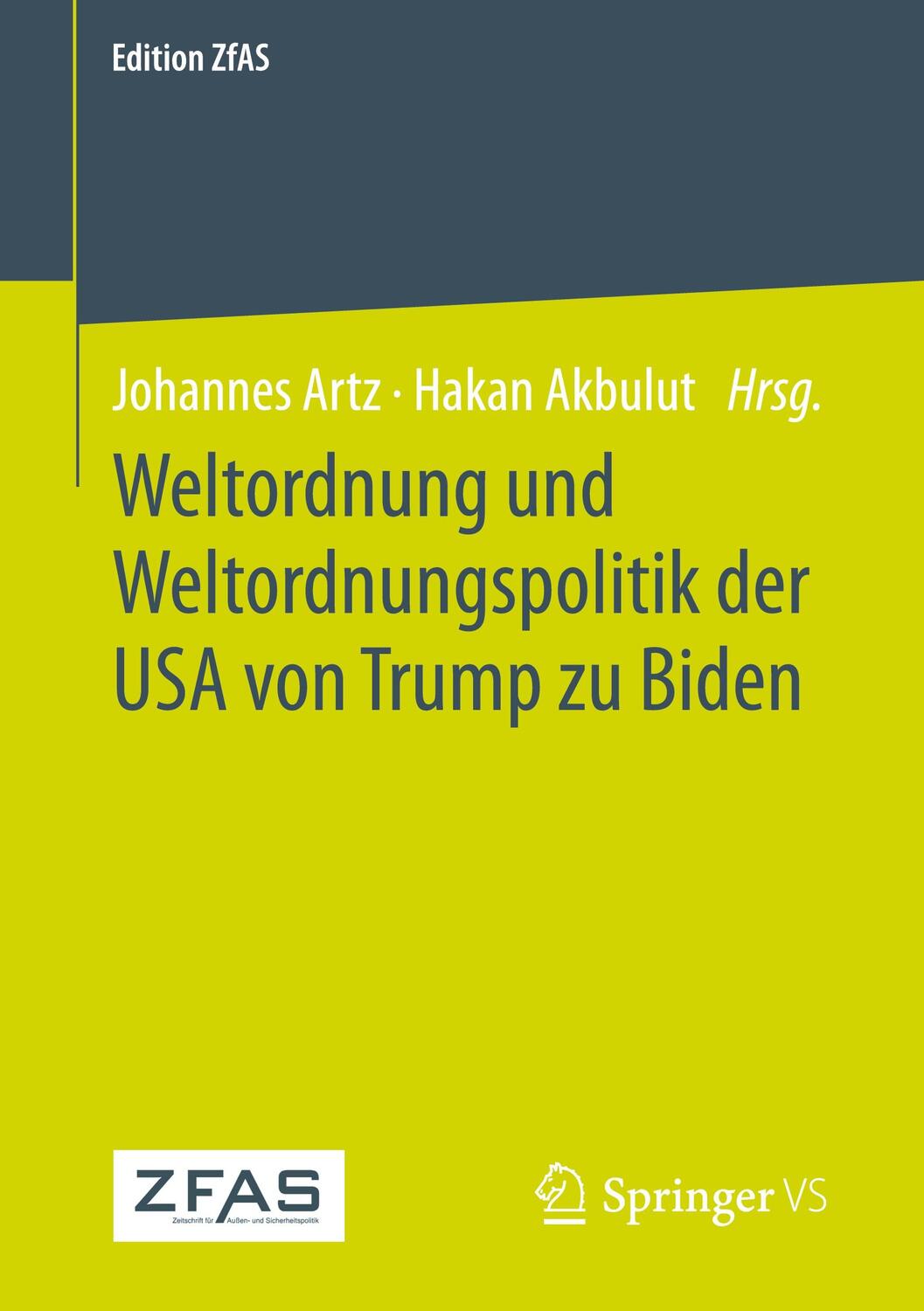 Cover: 9783658405670 | Weltordnung und Weltordnungspolitik der USA von Trump zu Biden | Buch