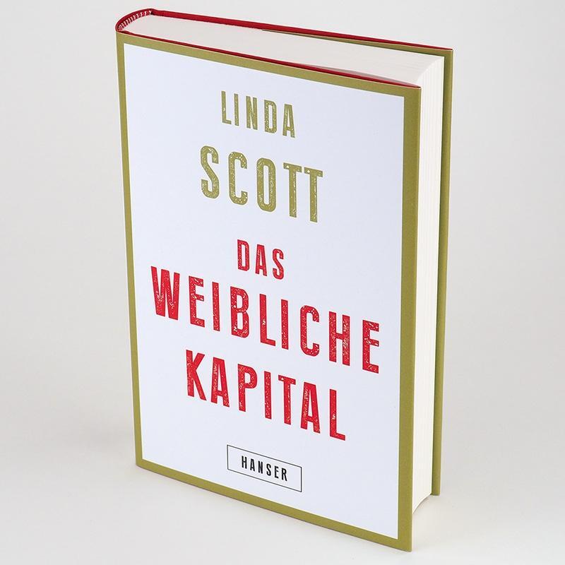 Bild: 9783446267800 | Das weibliche Kapital | Linda Scott | Buch | Deutsch | 2020